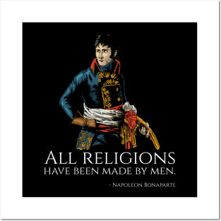 Napoleon Bonaparte - All religions have been made by men. Posters and Art